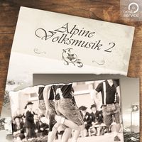 Best Service : Alpine Volksmusik 2