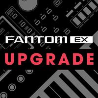 Roland : Cloud Fantom EX Upgrade